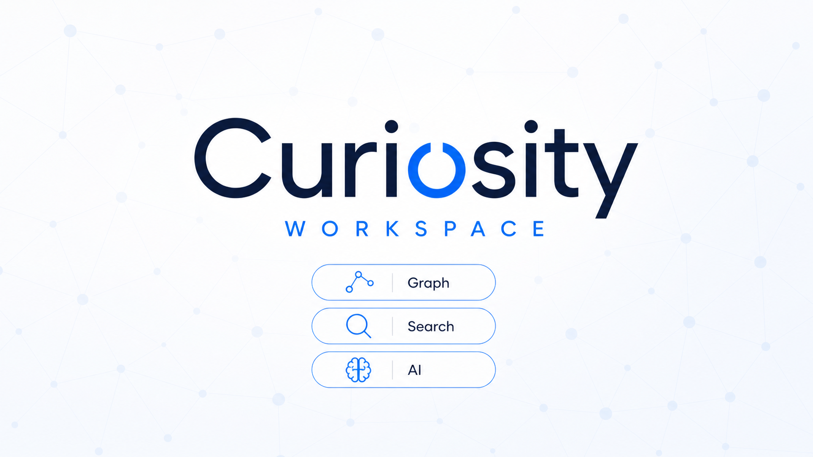 Opening slide for Curiosity Workspace featuring the product wordmark and three labeled layers with icons.